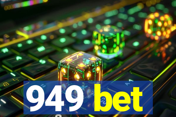 949 bet