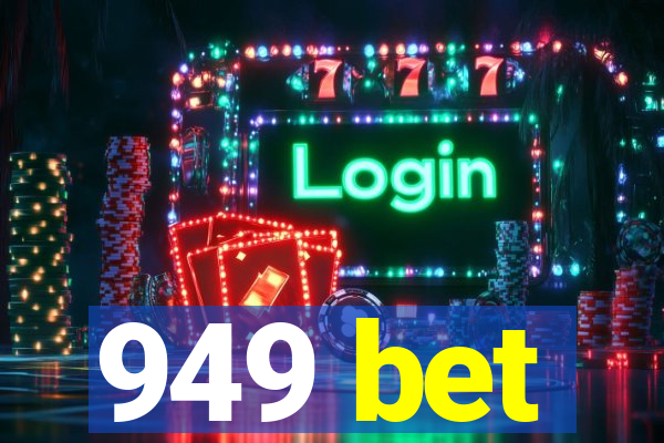 949 bet