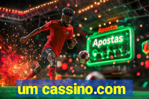 um cassino.com