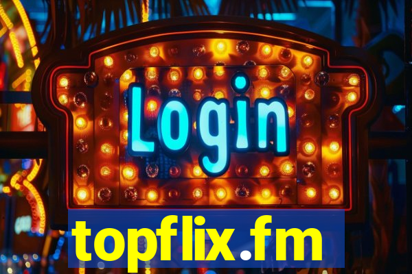 topflix.fm