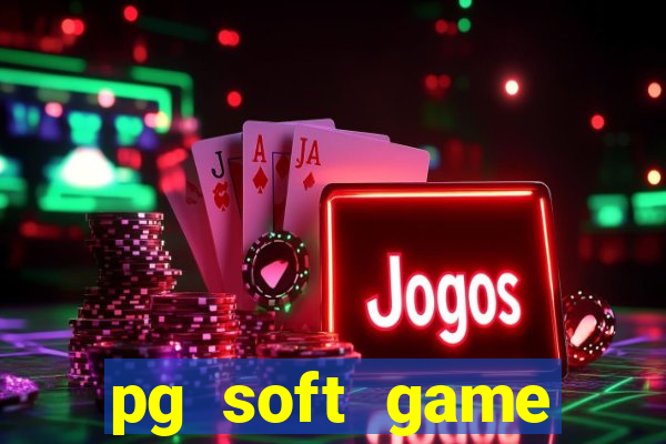 pg soft game fortune tiger