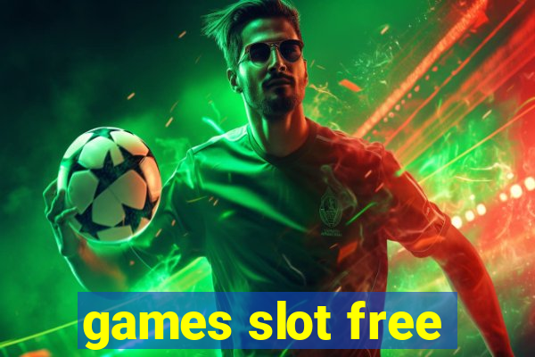 games slot free