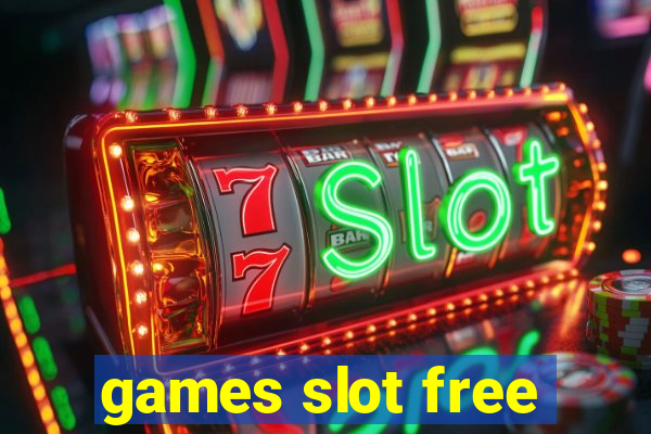 games slot free