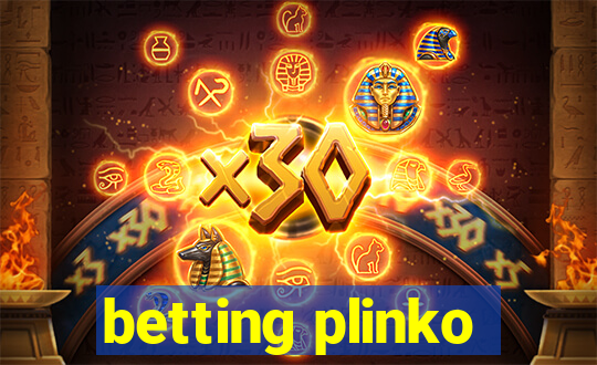 betting plinko