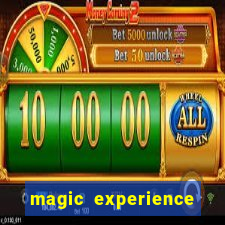 magic experience ganhar dinheiro