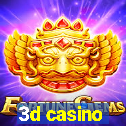 3d casino