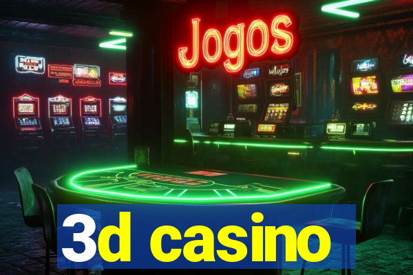 3d casino