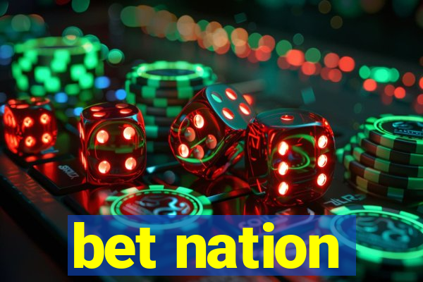 bet nation