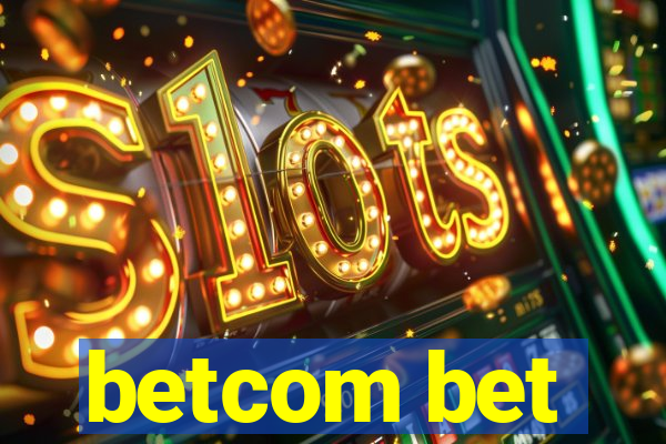 betcom bet