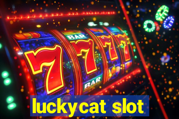 luckycat slot