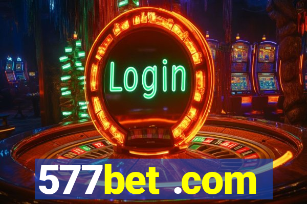 577bet .com