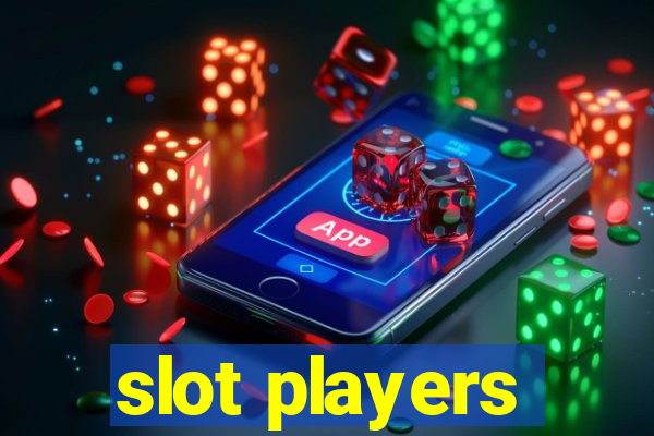 slot players