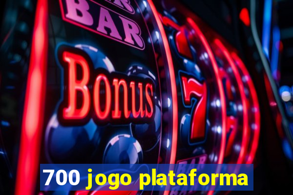 700 jogo plataforma