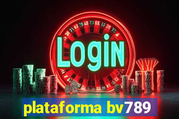 plataforma bv789