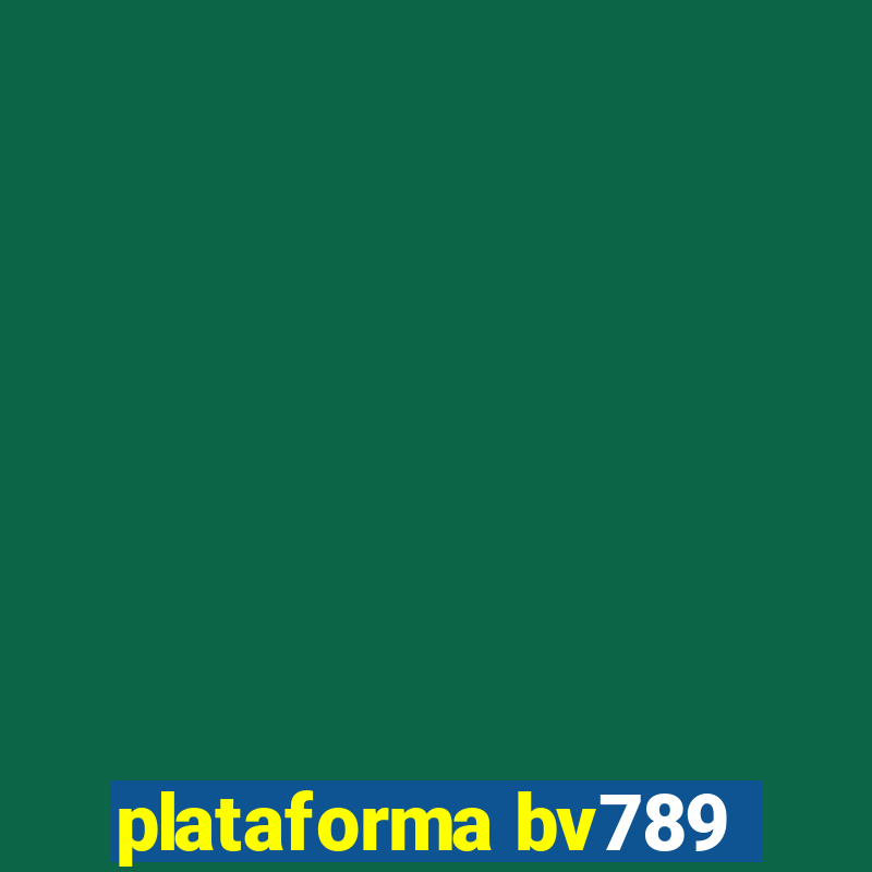 plataforma bv789