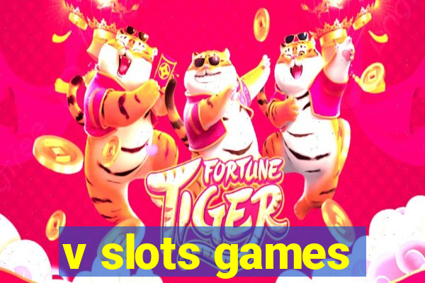 v slots games