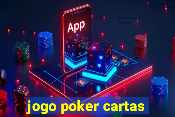 jogo poker cartas