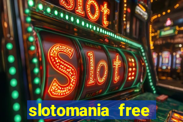 slotomania free slots games