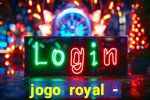 jogo royal - leovegas clube