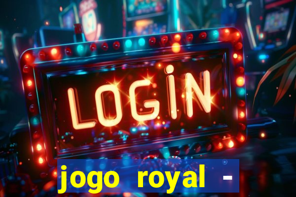 jogo royal - leovegas clube