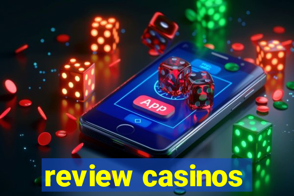 review casinos