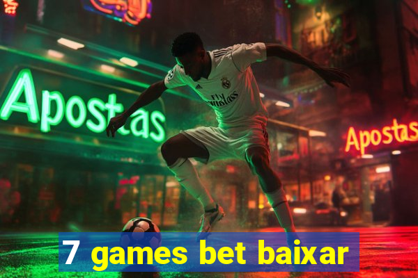 7 games bet baixar