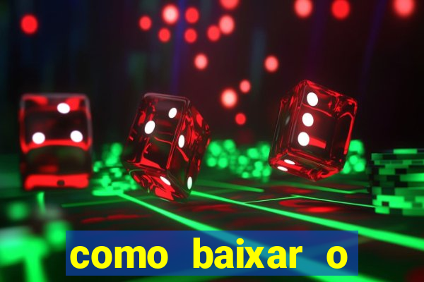 como baixar o fortune tiger