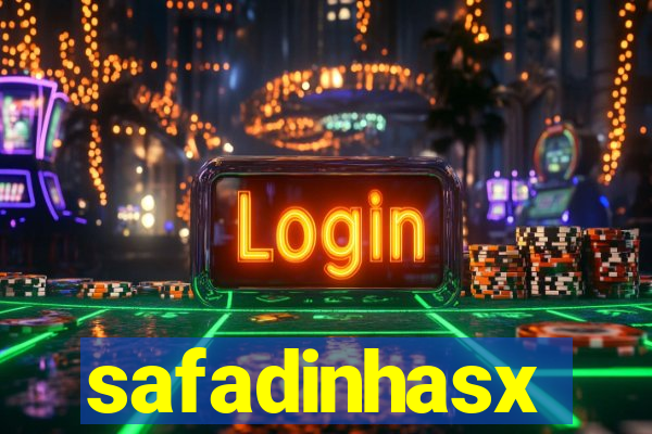 safadinhasx