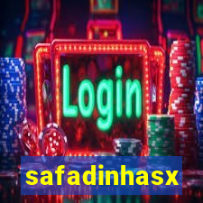 safadinhasx