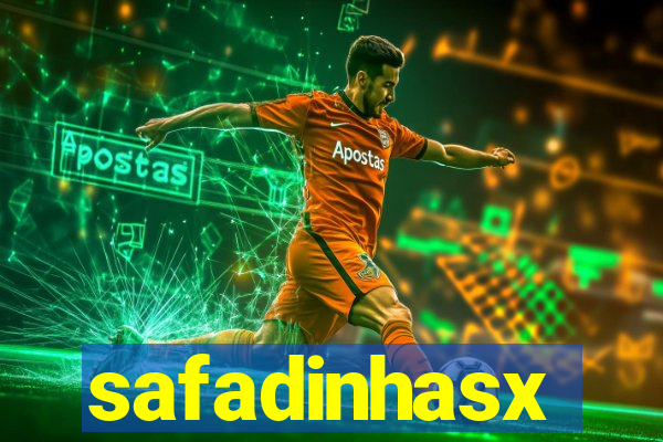 safadinhasx