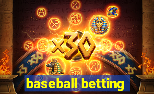 baseball betting