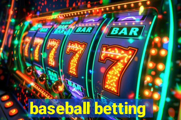 baseball betting