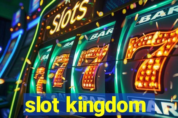 slot kingdom