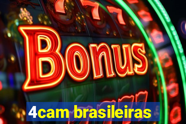 4cam brasileiras