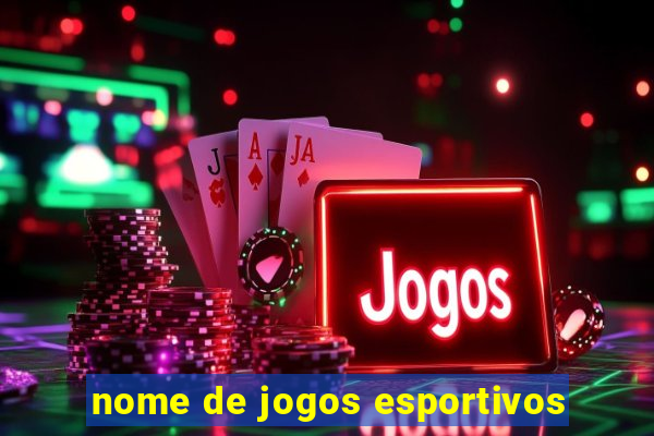 nome de jogos esportivos