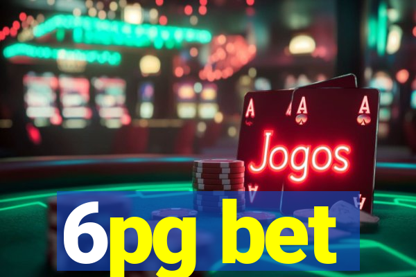 6pg bet