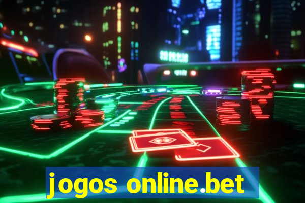 jogos online.bet