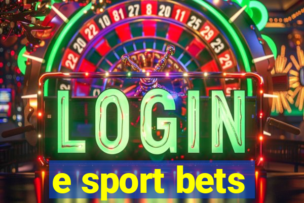 e sport bets