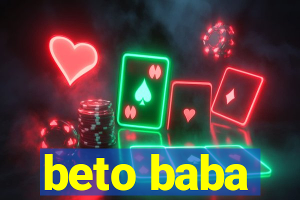 beto baba