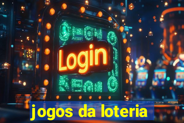 jogos da loteria