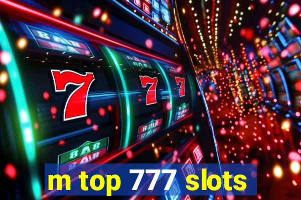 m top 777 slots