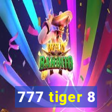 777 tiger 8