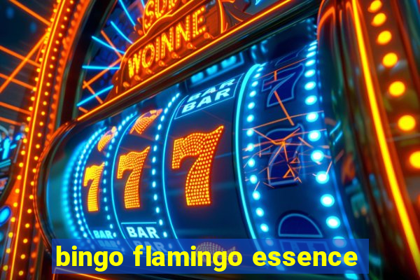 bingo flamingo essence