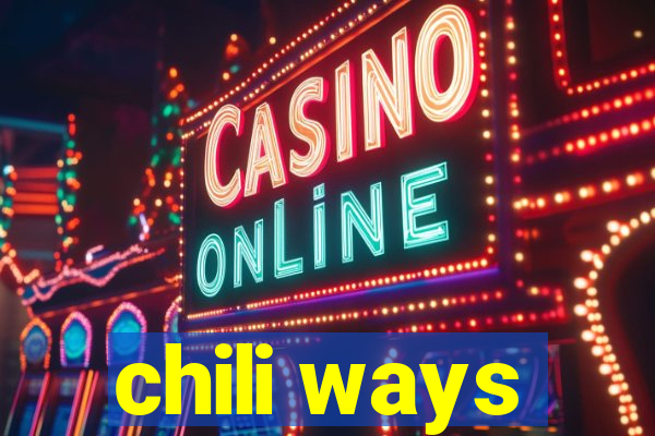 chili ways