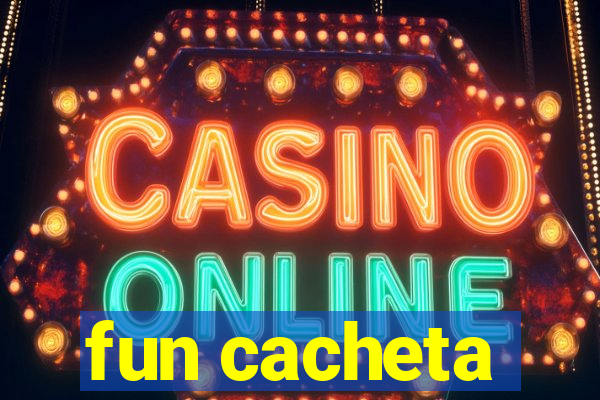 fun cacheta