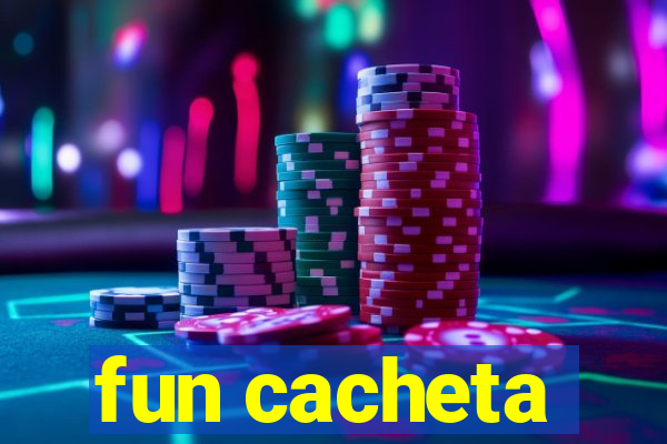 fun cacheta