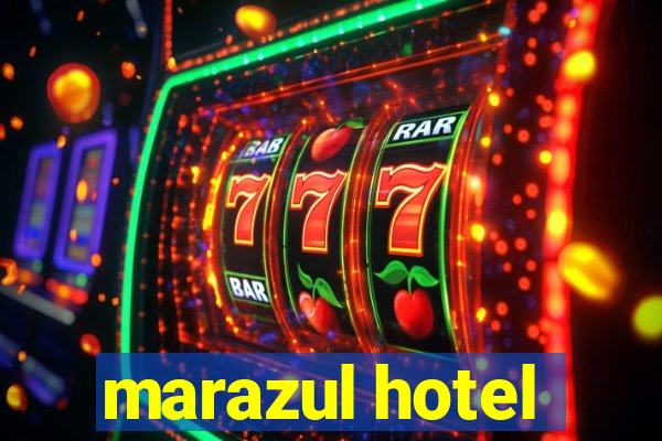 marazul hotel