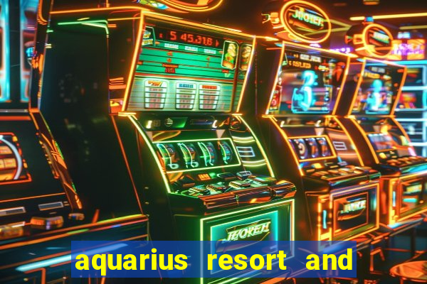 aquarius resort and casino laughlin