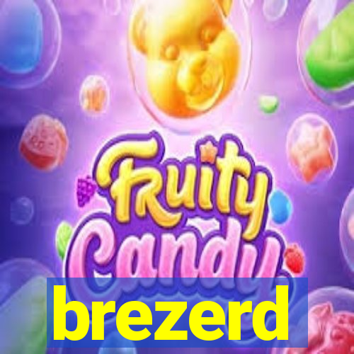 brezerd