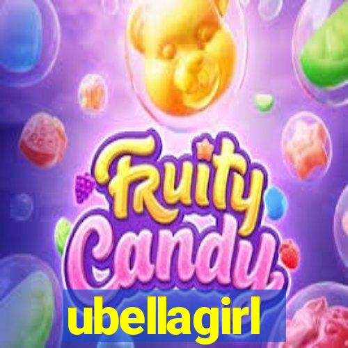 ubellagirl